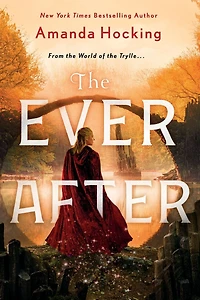 the Ever After: Omte Origins (From World of Trylle)