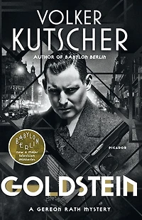 Goldstein: A Gereon Rath Mystery