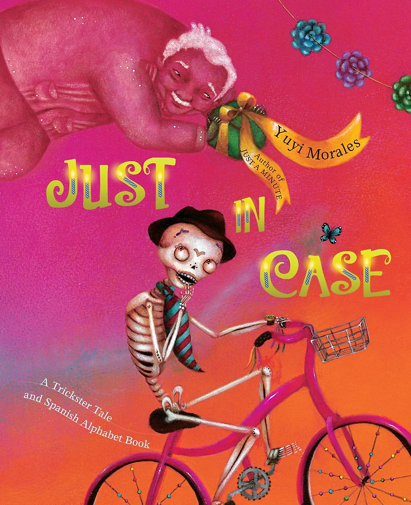 Just Case: A Trickster Tale and Spanish Alphabet Book