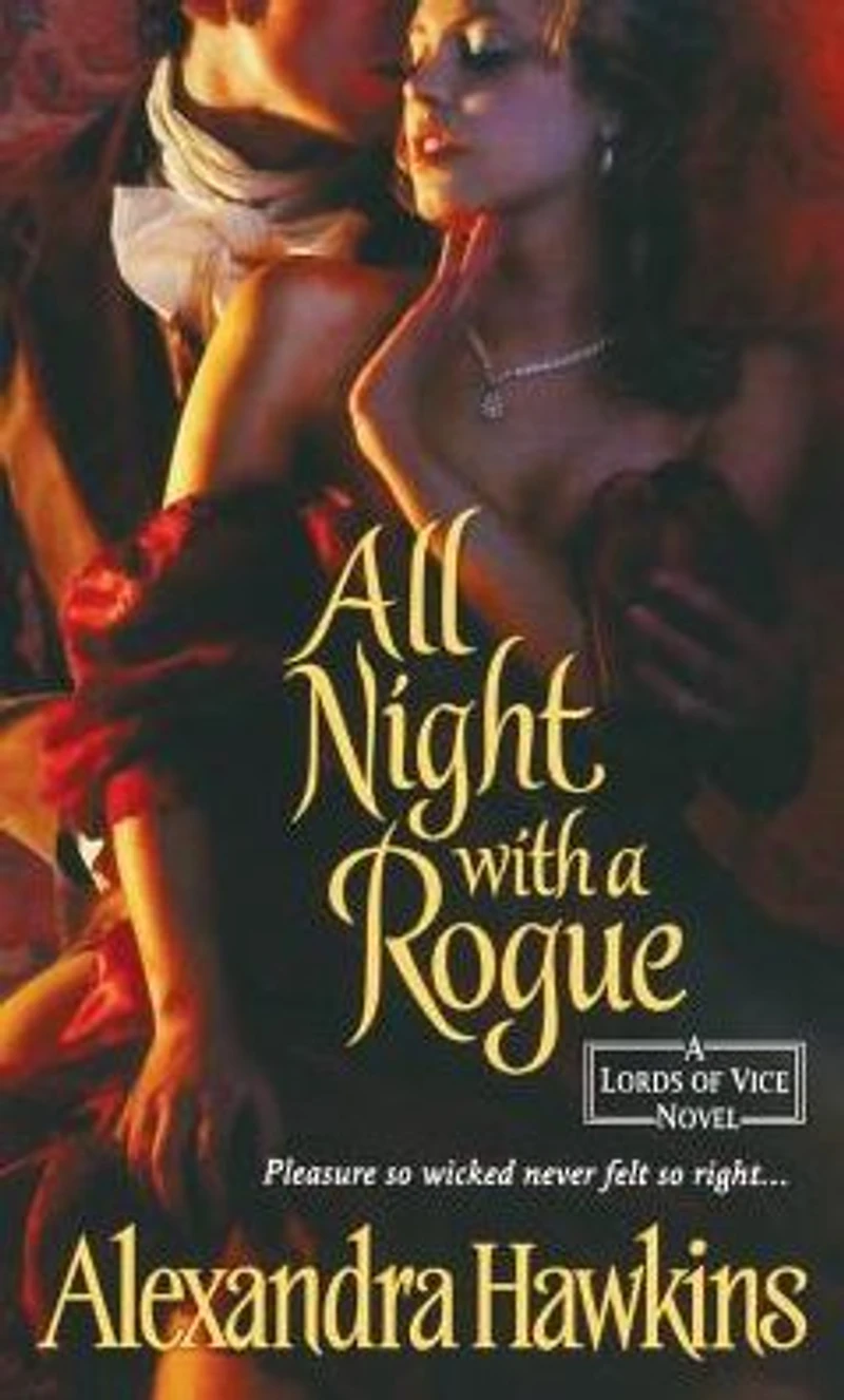 All Night with a Rogue: Lords of Vice