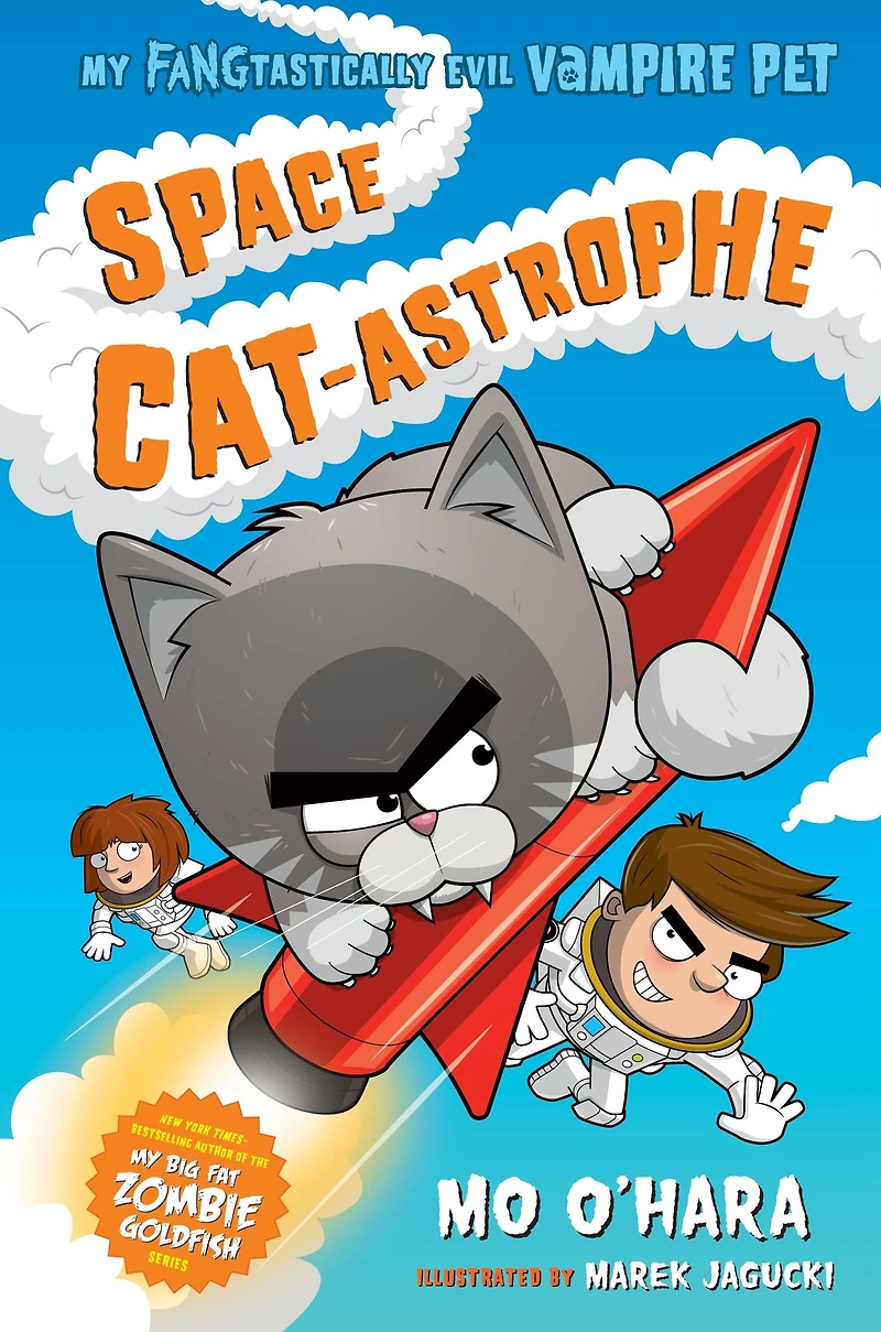 Space Cat-astrophe (My FANGtastically Evil Vampire Pet Series #2)