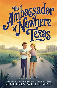 The Ambassador of Nowhere Texas