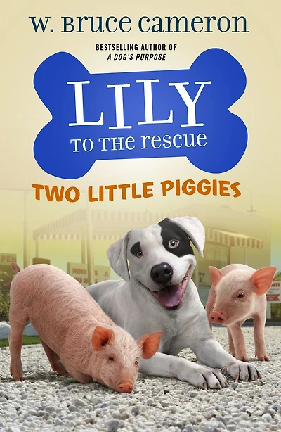 Two Little Piggies (Lily to the Rescue! Series #2)