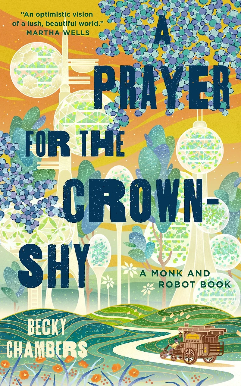 A Prayer for the Crown-Shy: Monk and Robot Book