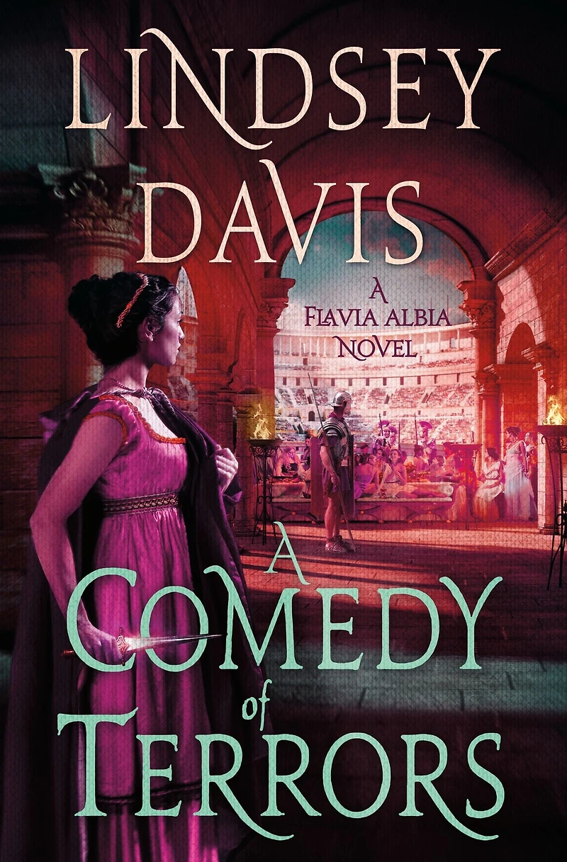 A Comedy of Terrors: Flavia Albia Novel