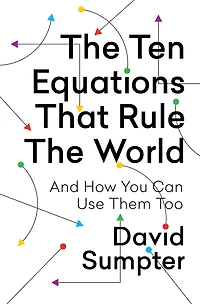 the Ten Equations That Rule World: And How You Can Use Them Too