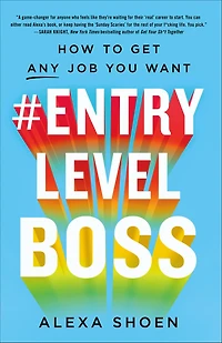 #ENTRYLEVELBOSS: How to Get Any Job You Want