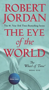 the Eye of World (The Wheel Time Series #1)