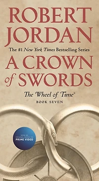 A Crown of Swords (The Wheel Time Series #7)