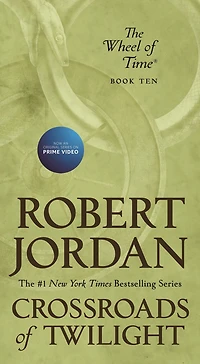 Crossroads of Twilight (The Wheel Time Series #10)