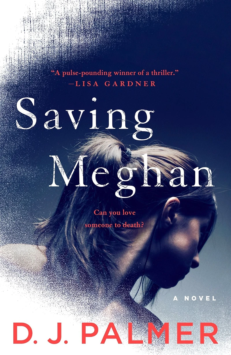 Saving Meghan: A Novel