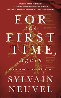 For the First Time, Again: A Take Them to Stars Novel