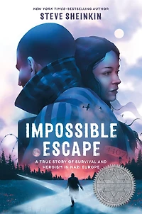 Impossible Escape: A True Story of Survival and Heroism Nazi Europe