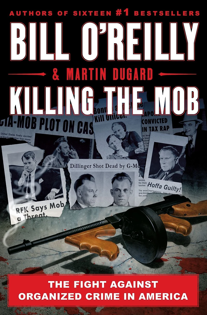 Killing The Mob: Fight Against Organized Crime America