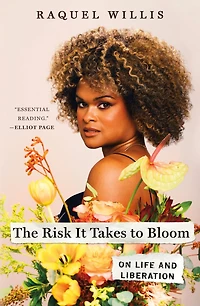 The Risk it Takes to Bloom: On Life and Liberation