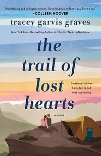 The Trail of Lost Hearts: A Novel