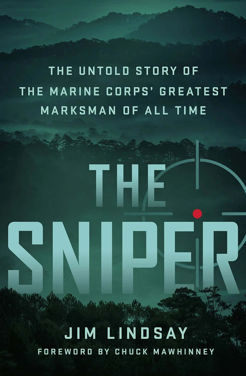 the Sniper: Untold Story of Marine Corps' Greatest Marksman All Time