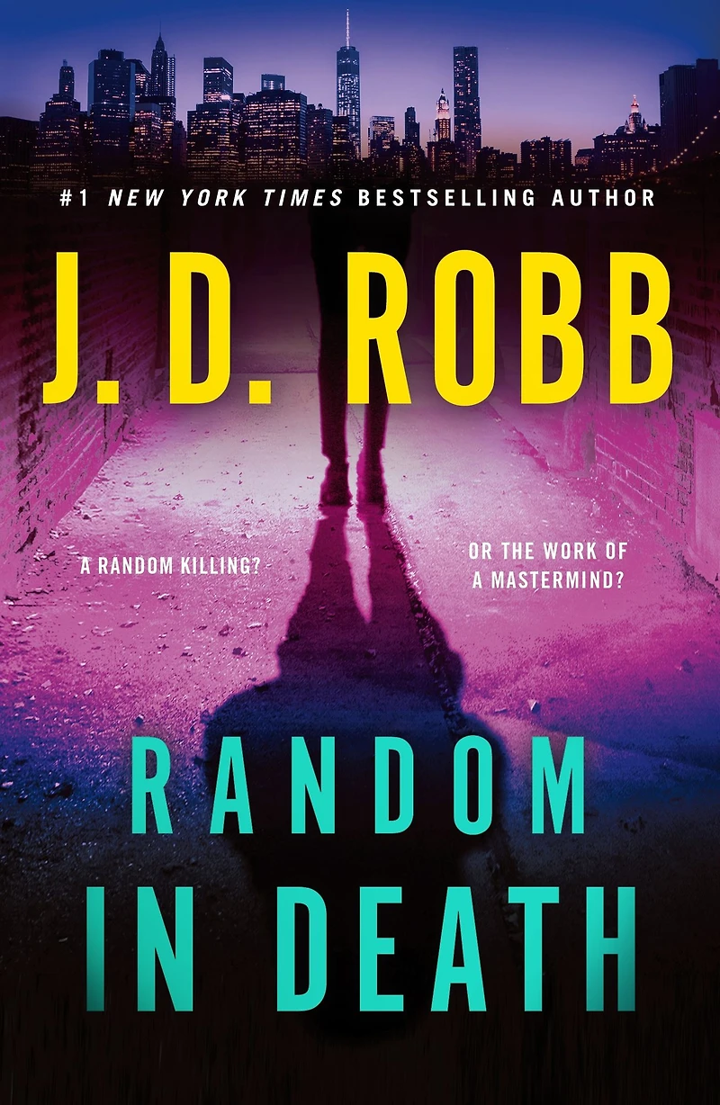 Random Death: An Eve Dallas Novel (In Death Series #58)
