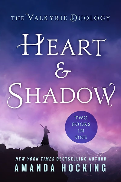 Heart & Shadow: The Valkyrie Duology: Between the Blade and the Heart, From the Earth to the Shadows
