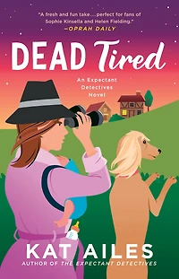 Dead Tired: A Mystery