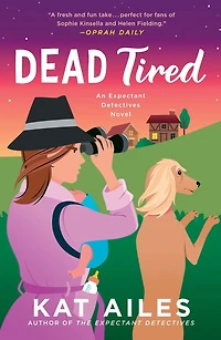 Dead Tired: A Mystery