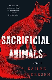 Sacrificial Animals: A Novel