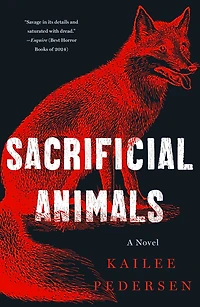 Sacrificial Animals: A Novel