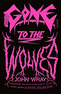 Gone to the Wolves