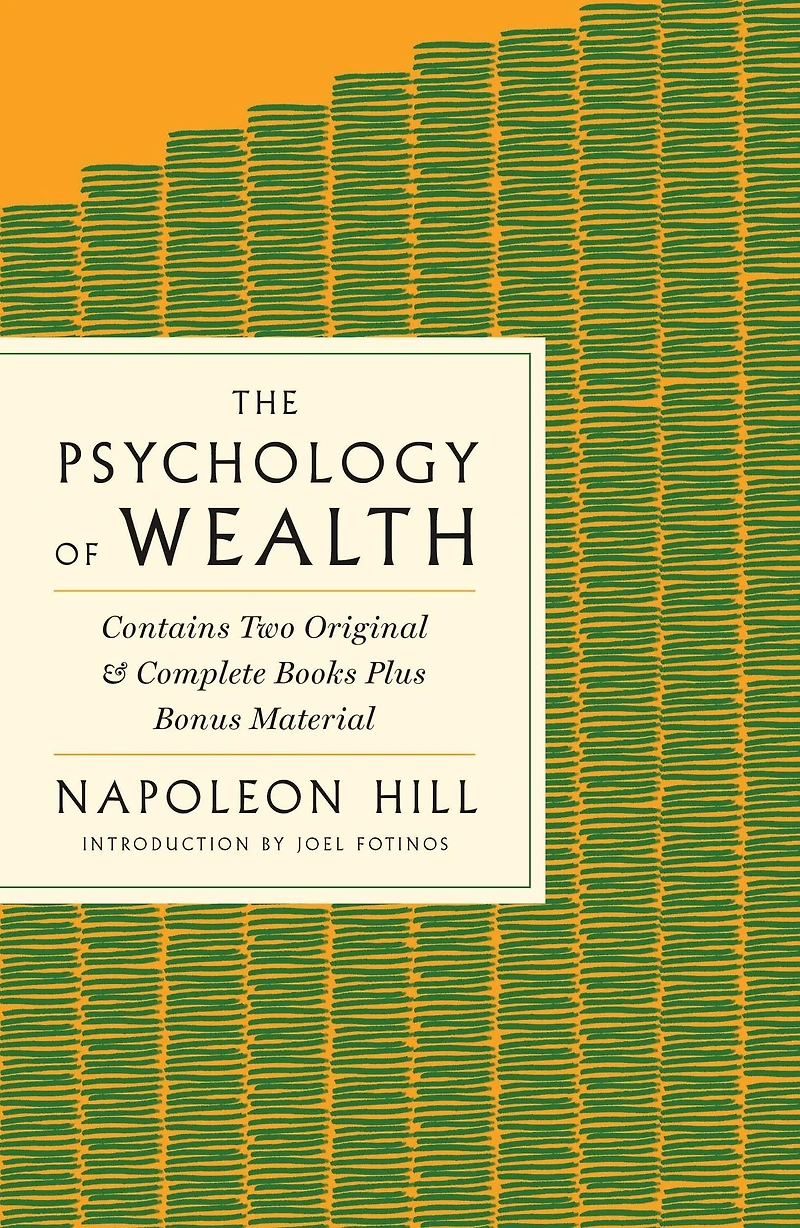 The Psychology of Wealth: Practical Guide to Prosperity and Success