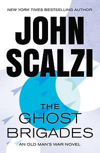 The Ghost Brigades (Old Man's War Series #2)
