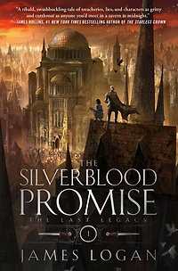 The Silverblood Promise: Last Legacy, Book 1