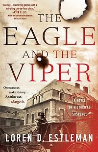 the Eagle and Viper: A Novel of Historical Suspense