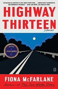 Highway Thirteen: Stories