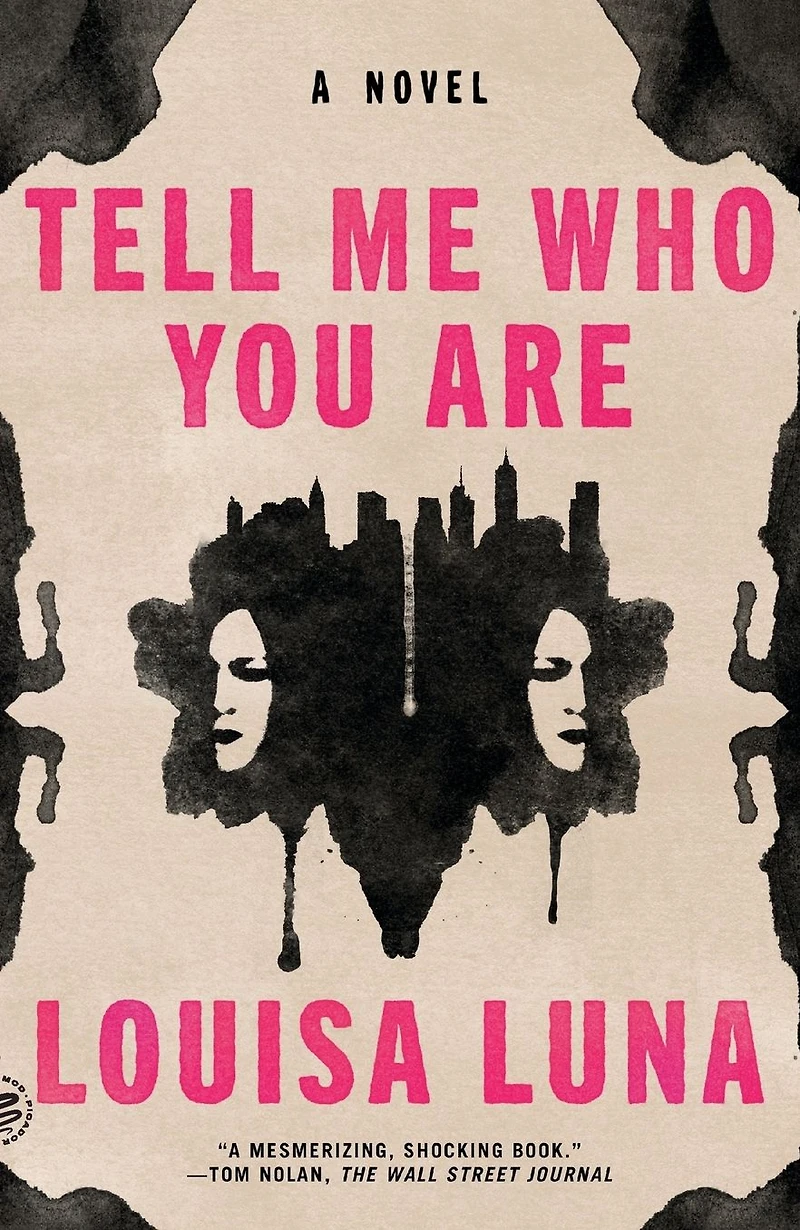 Tell Me Who You Are: A Novel