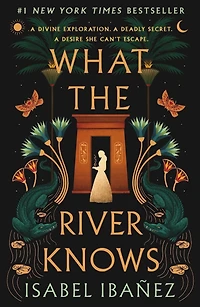 What the River Knows