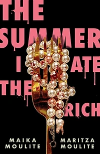 the Summer I Ate Rich