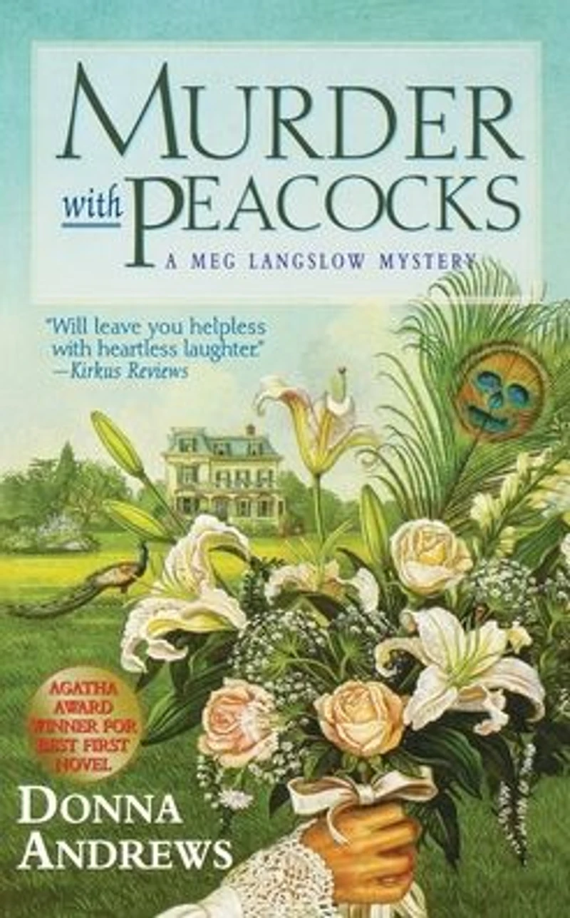 Murder with Peacocks (Meg Langslow Series #1)