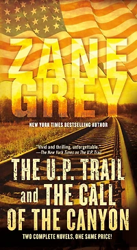 the U.P. Trail and tthe Call of Canyon