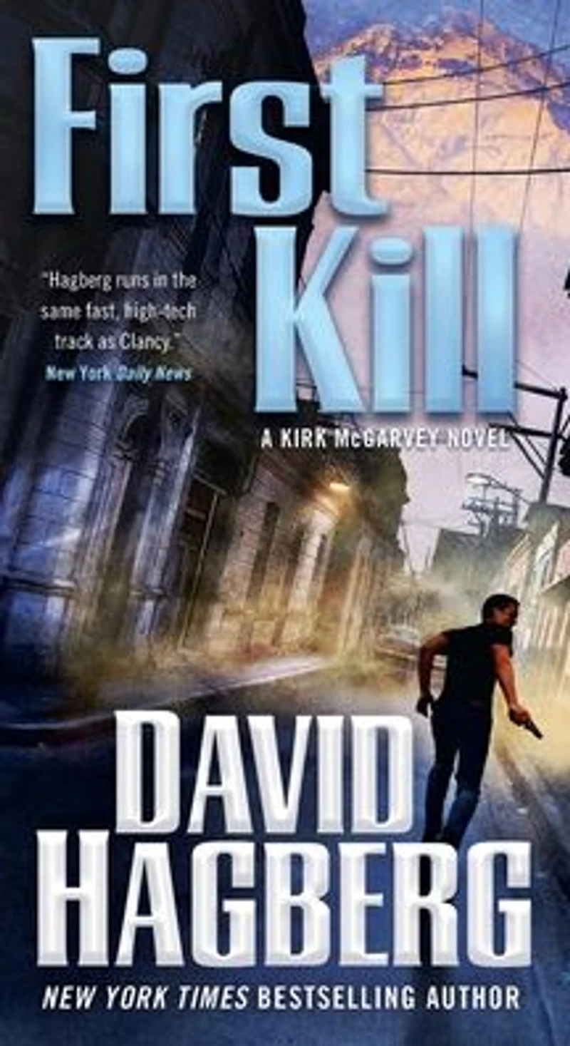 First Kill: A Kirk McGarvey Novel