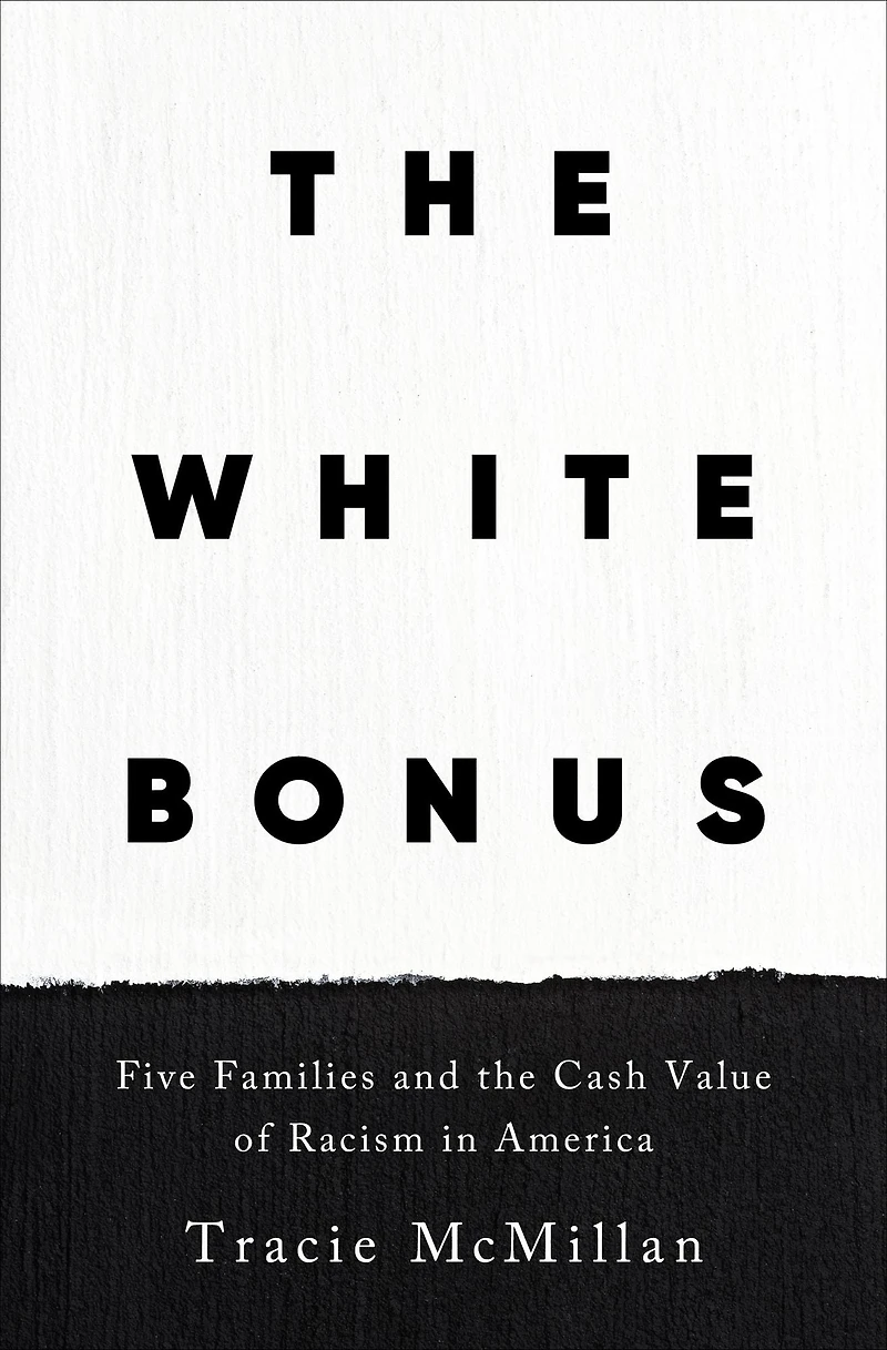 the White Bonus: Five Families and Cash Value of Racism America