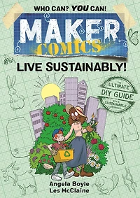 Maker Comics: Live Sustainably!