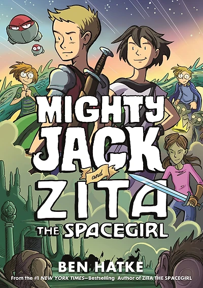 Mighty Jack and Zita the Spacegirl (Mighty Series #3)