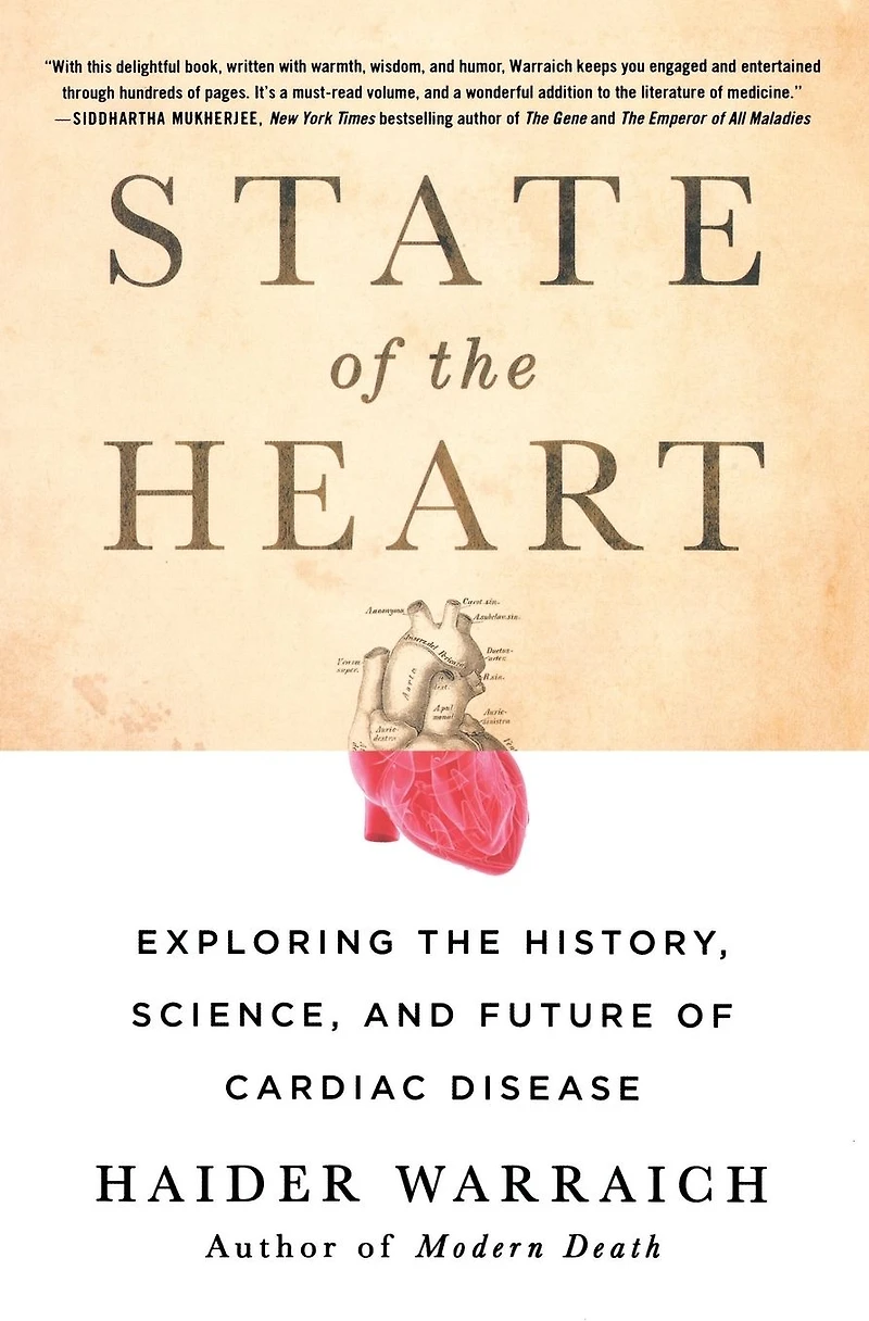 State of the Heart: Exploring History, Science, and Future Cardiac Disease