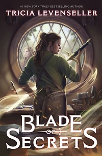 Blade of Secrets (Bladesmith #1)
