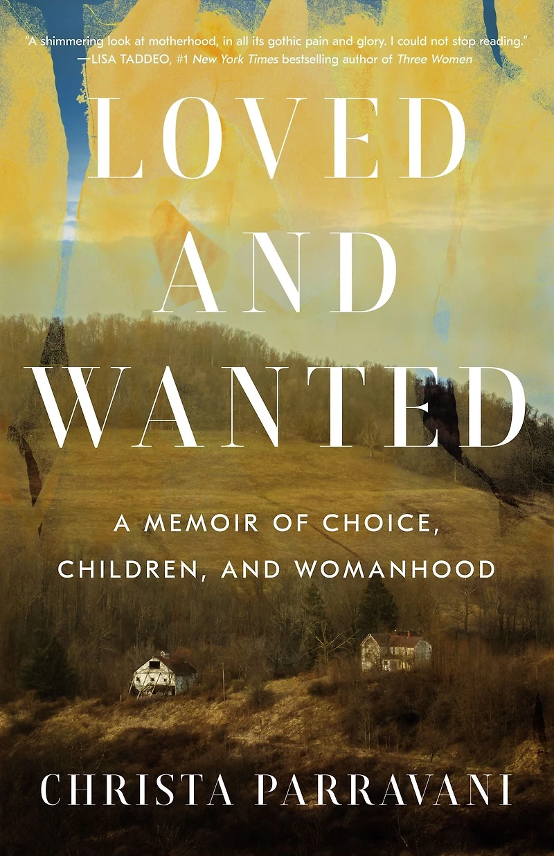 Loved and Wanted: A Memoir of Choice, Children, Womanhood
