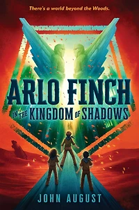 Arlo Finch the Kingdom of Shadows