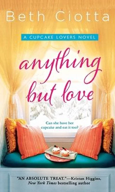 Anything But Love: A Cupcake Lovers Novel