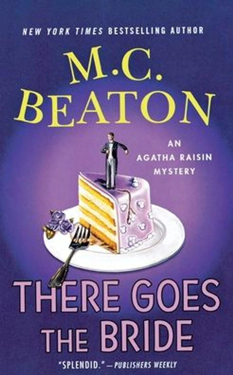 There Goes the Bride (Agatha Raisin Series #20)