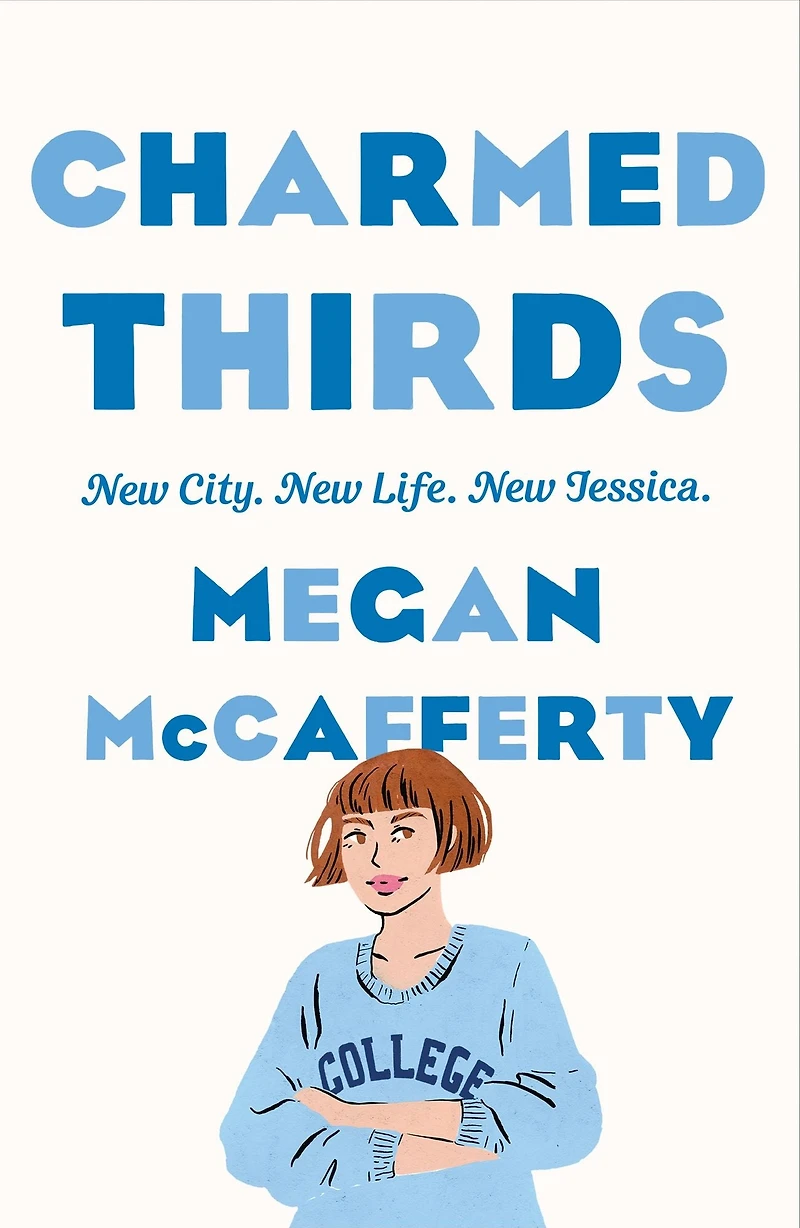 Charmed Thirds: A Jessica Darling Novel