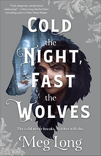 Cold the Night, Fast Wolves